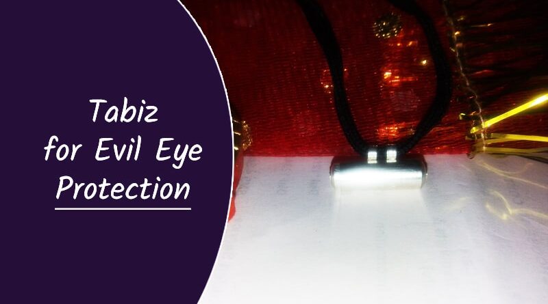 Siddh Tabiz for Evil Eye Protection