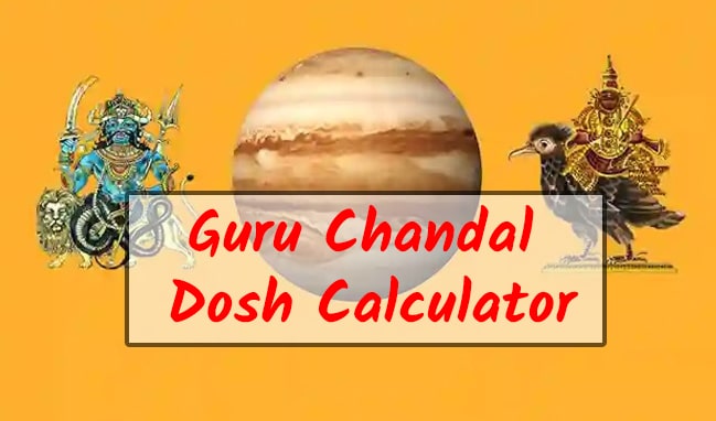 Guru Chandal Dosh Calculator