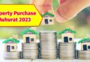 Property-Purchase-Muhurat-2023