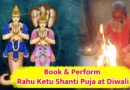 Book Rahu Ketu Shanti Puja Online at Diwali